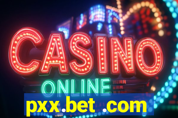 pxx.bet .com